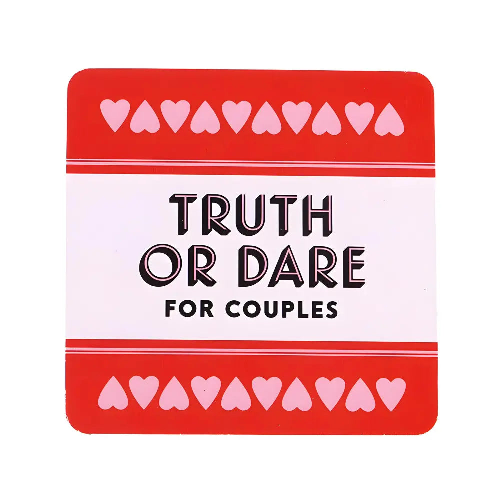 Truth Or Dare For Couples Sole Full Of Soul